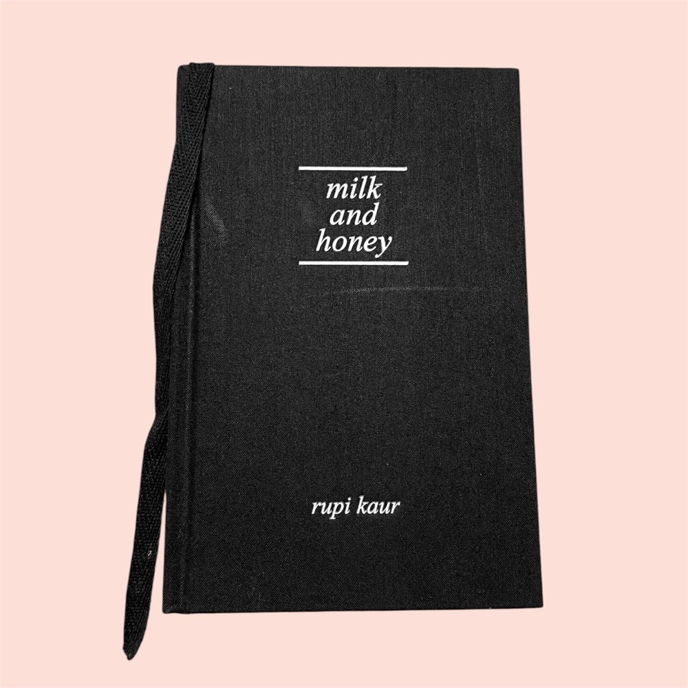 ‘milk and honey’ by Rupi Kaur